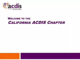 Welcome to the California ACDIS Chapter