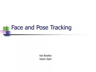 Face and Pose Tracking