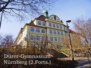 d rer gymnasium n rnberg 2 forts
