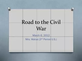 Road to the Civil War