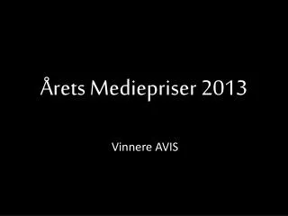 rets mediepriser 2013