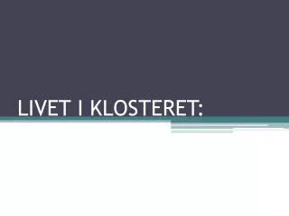 livet i klosteret