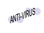ANTI-VIRUS - slide 1