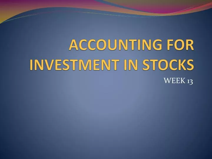 accounting for investment in stocks