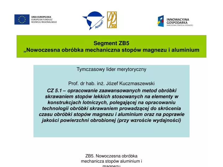 segment zb5 nowoczesna obr bka mechaniczna stop w magnezu i aluminium