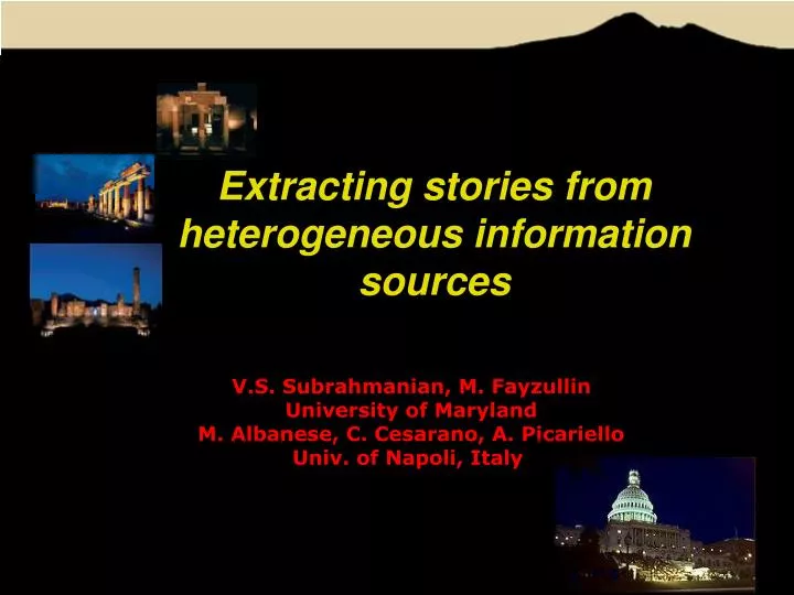 extracting stories from heterogeneous information sources