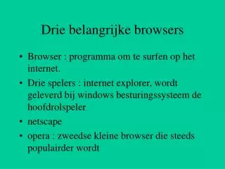 drie belangrijke browsers