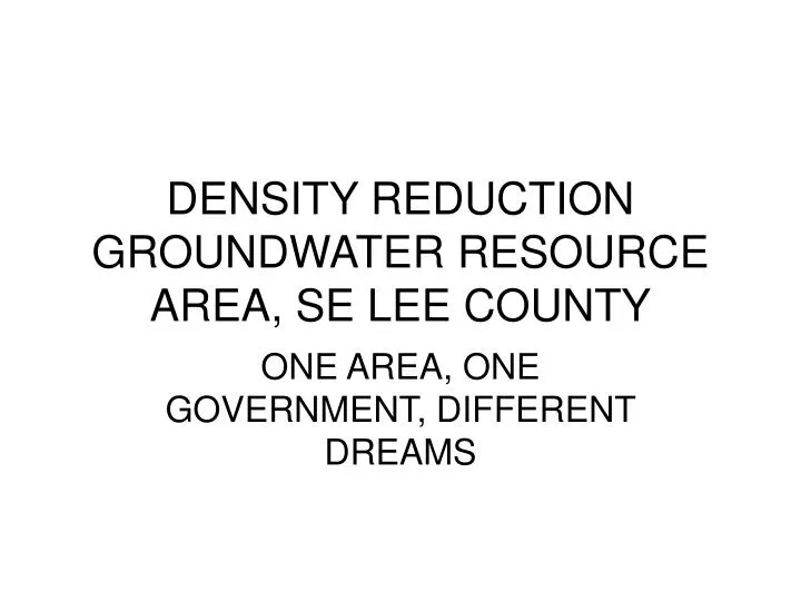 density reduction groundwater resource area se lee county