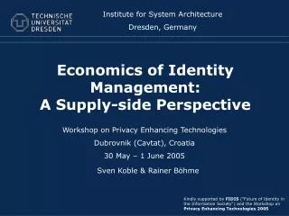 Economics of Identity Management: A Supply-side Perspective