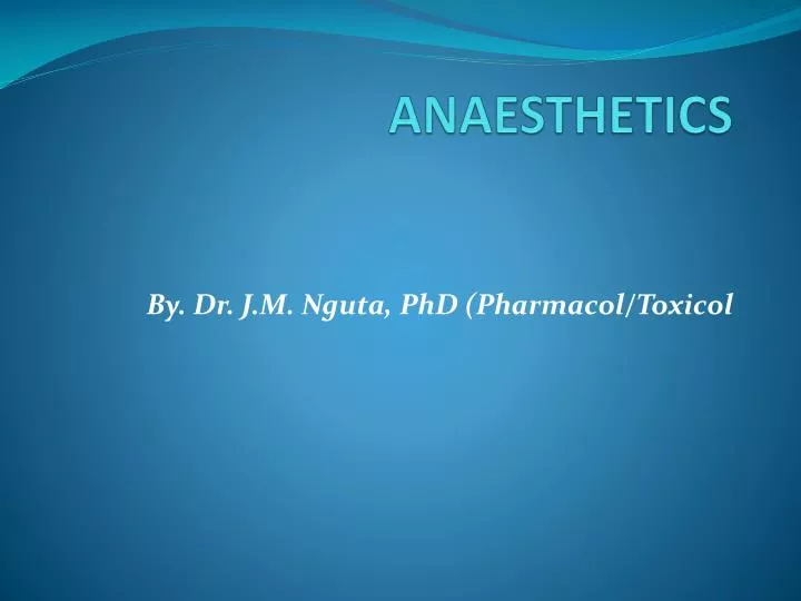 anaesthetics