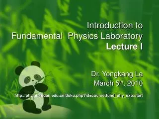 Introduction to Fundamental Physics Laboratory Lecture I