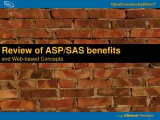 Review of ASP/SAS benefits and Web-based Concepts