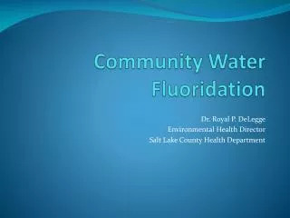 Community Water Fluoridation