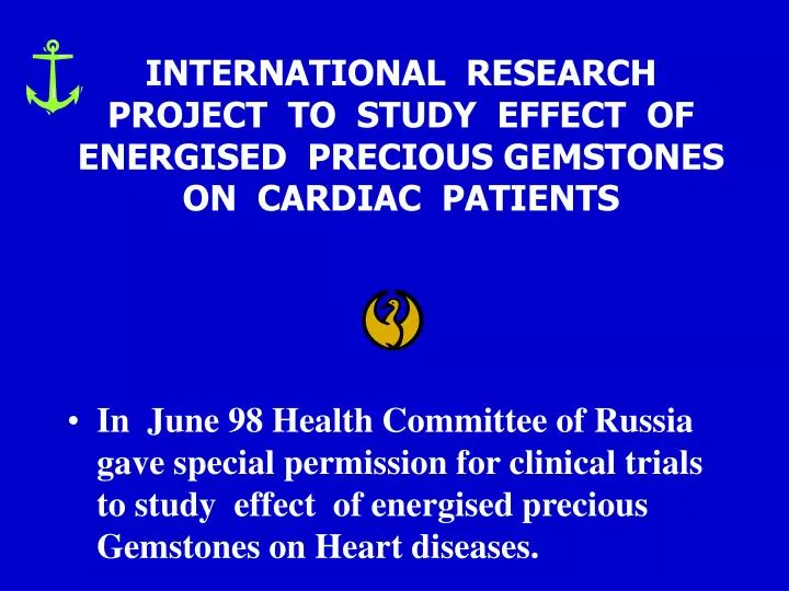 international research project to study effect of energised precious gemstones on cardiac patients