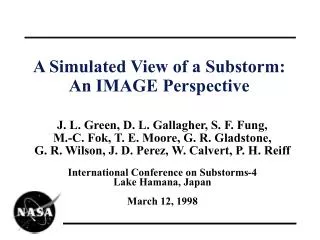 J. L. Green, D. L. Gallagher, S. F. Fung, M.-C. Fok, T. E. Moore, G. R. Gladstone,