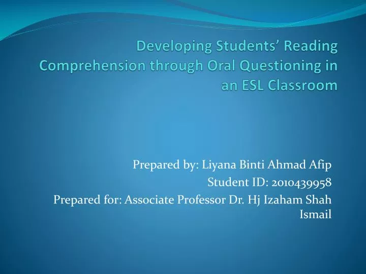 developing students reading comprehension through oral questioning in an esl classroom