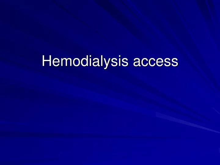 hemodialysis access
