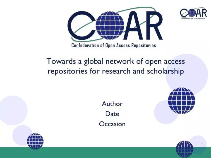 t owards a global network of open access repositories for research and scholarship