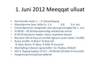 1. Juni 2012 Meeqqat ulluat
