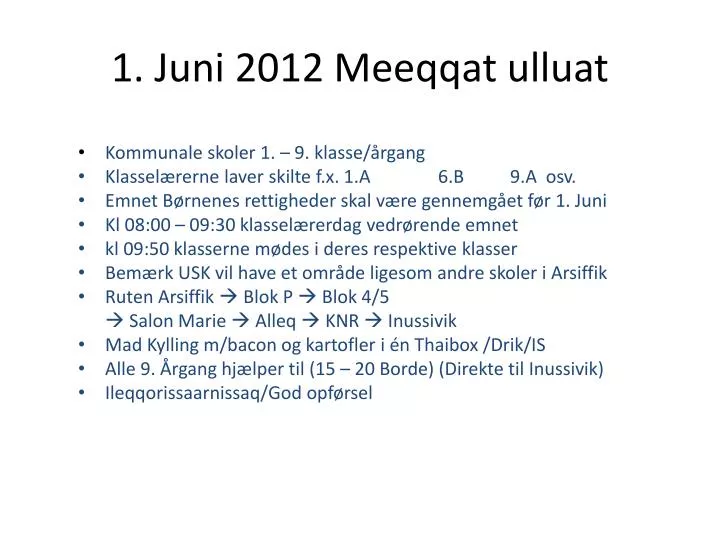 1 juni 2012 meeqqat ulluat