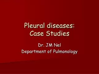 Pleural diseases: Case Studies