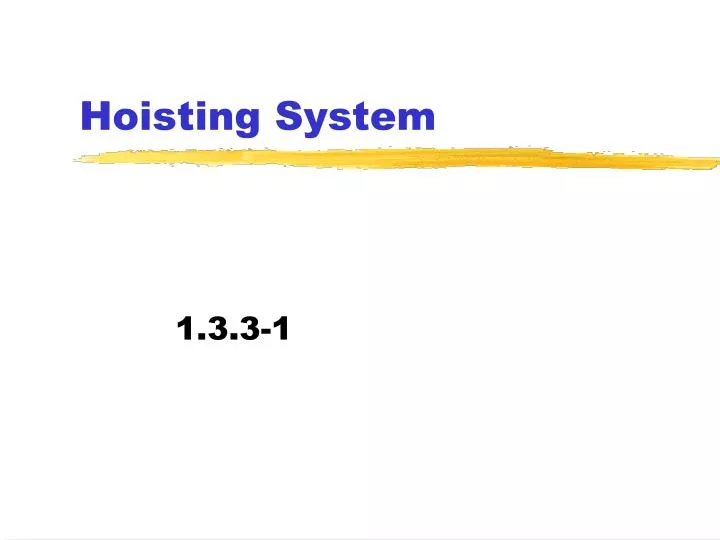 hoisting system