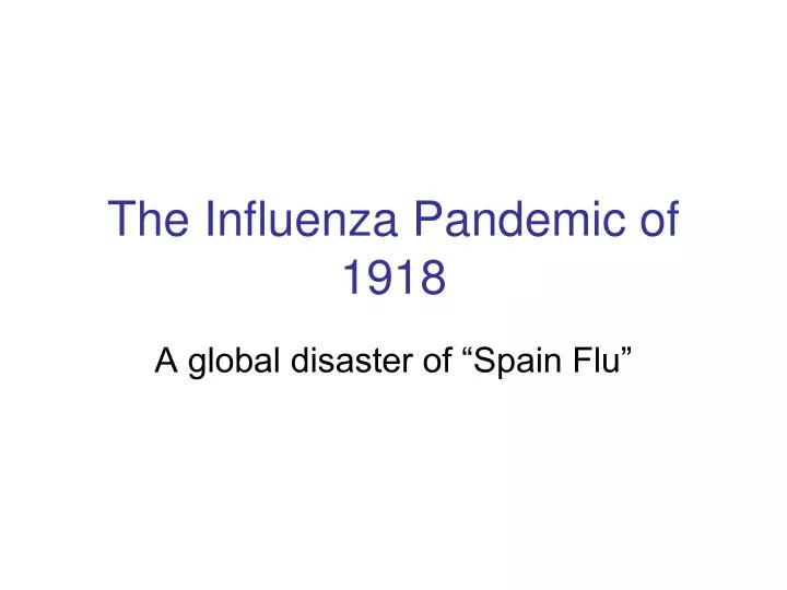 the influenza pandemic of 1918