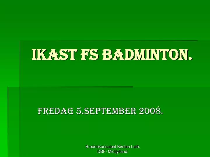 ikast fs badminton