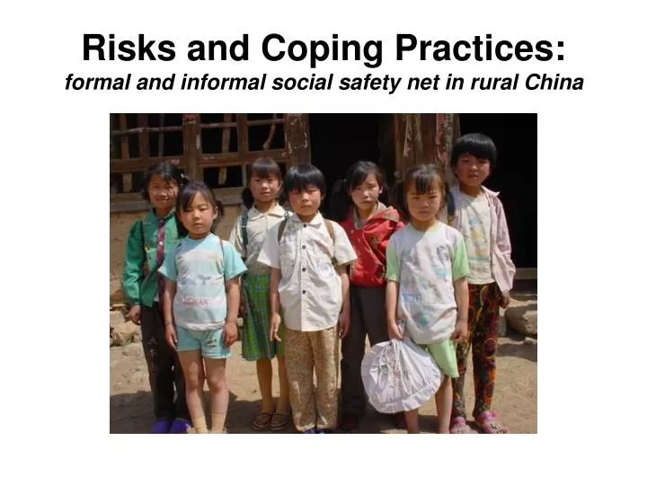 risks and coping practices formal and informal social safety net in rural china