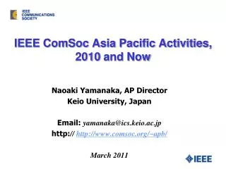 IEEE ComSoc Asia Pacific Activities, 2010 and Now