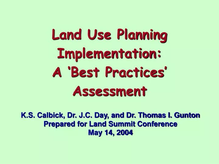 land use planning implementation a best practices assessment