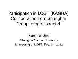 Participation in LCGT (KAGRA) Collaboration from Shanghai Group: progress report
