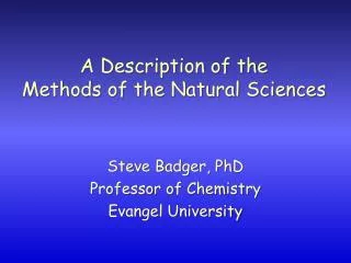 A Description of the Methods of the Natural Sciences