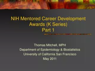 NIH Mentored Career Development Awards (K Series) Part 1
