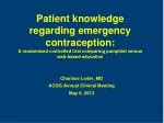Charisse Loder, MD ACOG Annual Clinical Meeting May 6, 2013 - slide 1