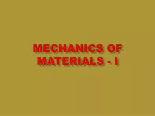 MECHANICS OF MATERIALS - i