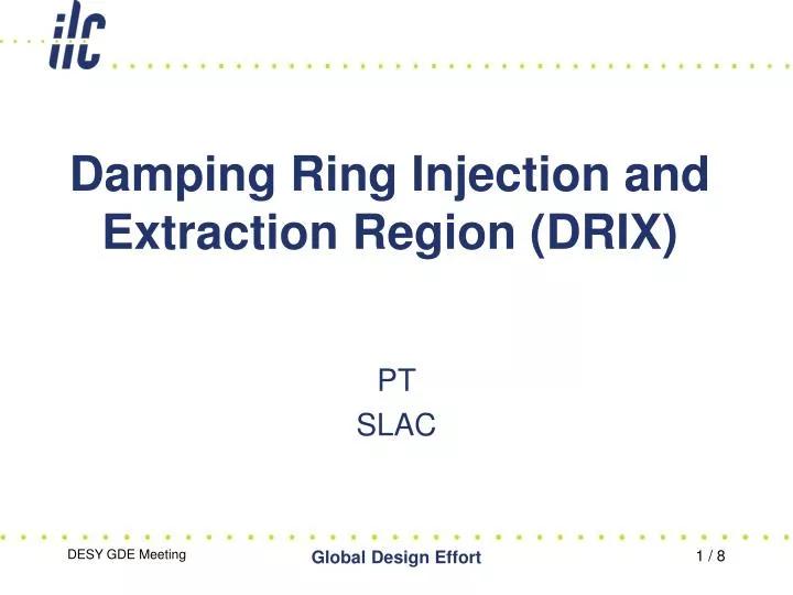damping ring injection and extraction region drix