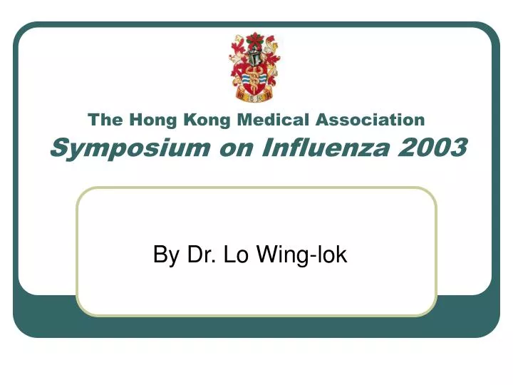the hong kong medical association symposium on influenza 2003