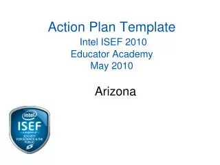 Action Plan Template Intel ISEF 2010 Educator Academy May 2010