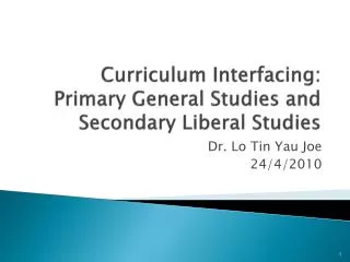 Curriculum Interfacing: Primary General Studies and Secondary Liberal Studies