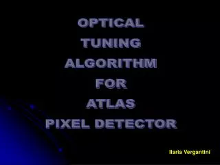 OPTICAL TUNING ALGORITHM FOR ATLAS PIXEL DETECTOR