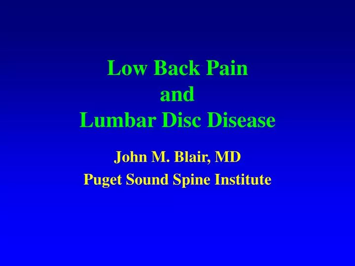 low back pain and lumbar disc disease