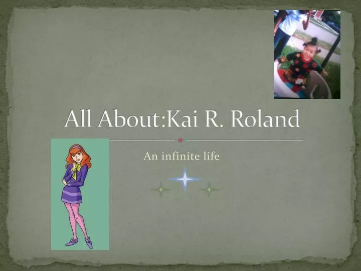 all about kai r roland
