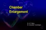 Chamber Enlargement