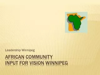 African community input for Vision winnipeg