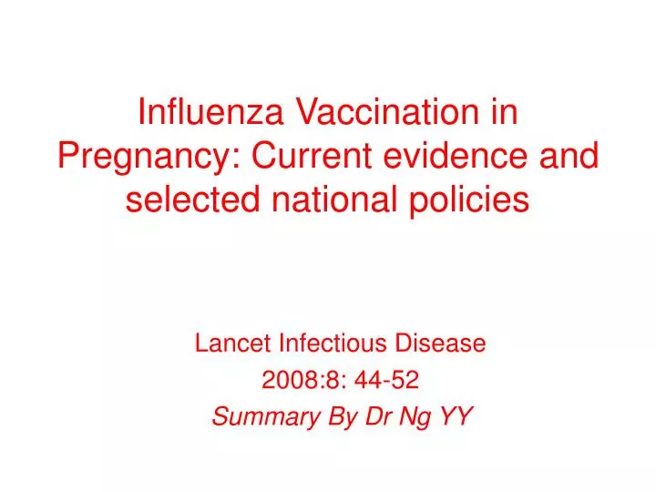 influenza vaccination in pregnancy current evidence and selected national policies