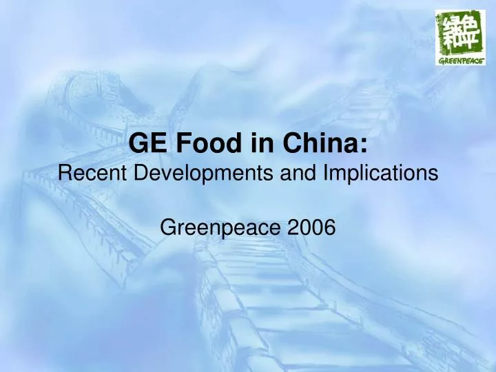 ge food in china recent developments and implications
