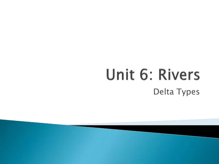 unit 6 rivers