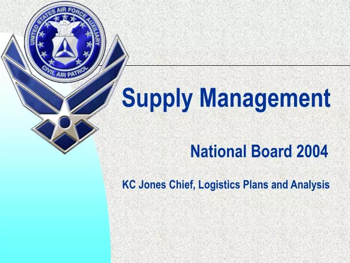 supply management national board 2004 kc jones chief logistics plans and analysis