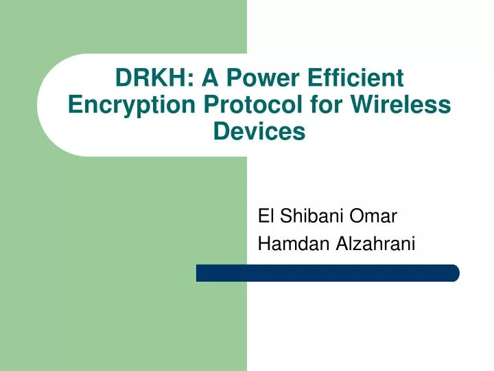 drkh a power efficient encryption protocol for wireless devices
